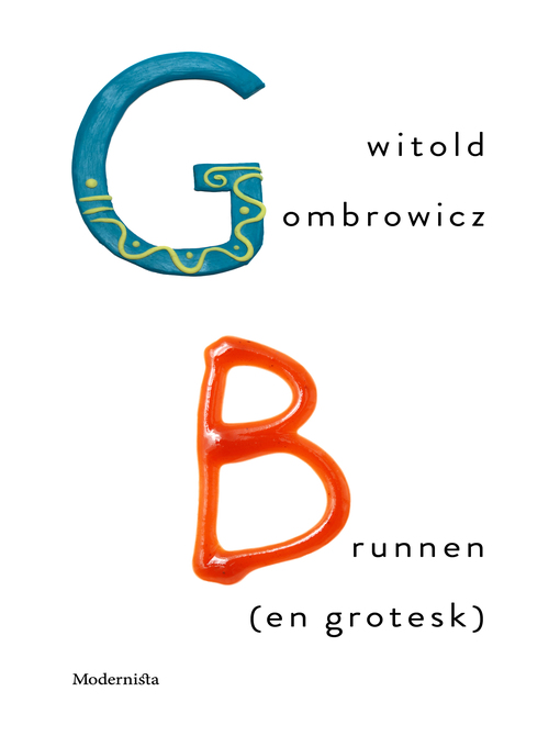 Title details for Brunnen (en grotesk) by Witold Gombrowicz - Available